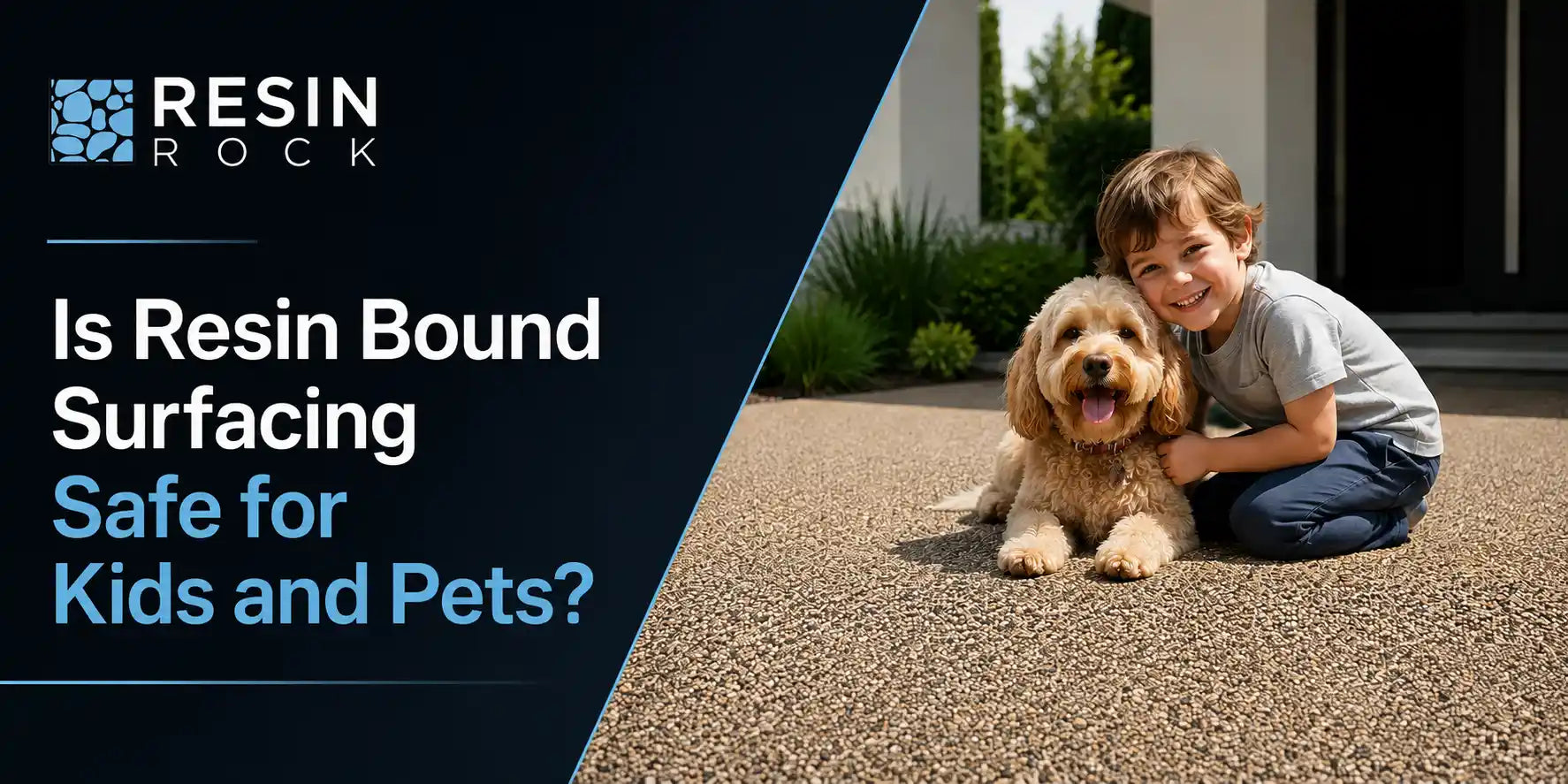 Is Resin Bound Surfacing Safe for Kids and Pets?